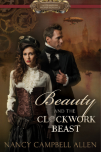 Beauty and the Clockwork Beast by Nancy Campbell Allen