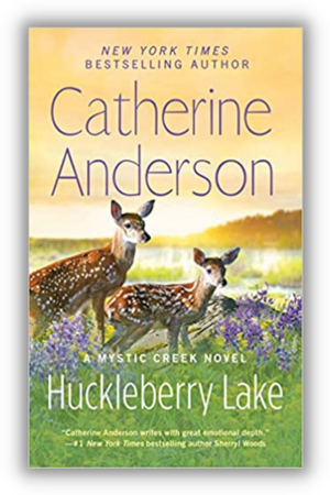 Huckleberry Lake by Catherine Anderson