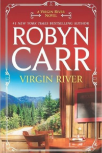 The Virgin River Series by Robyn Carr